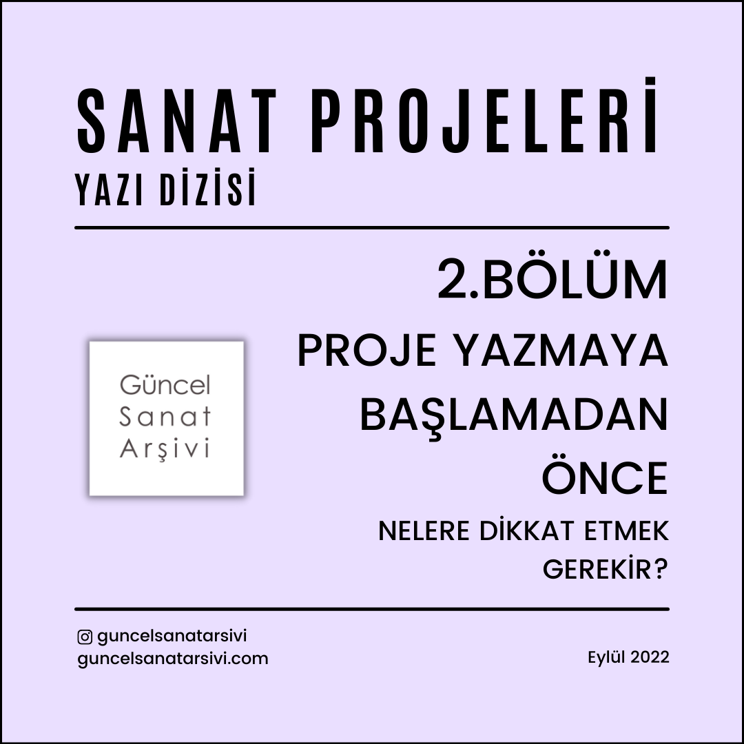 2. Bölüm: Proje Yazmaya Başlamadan Önce Nelere Dikkat Etmek Gerekir?