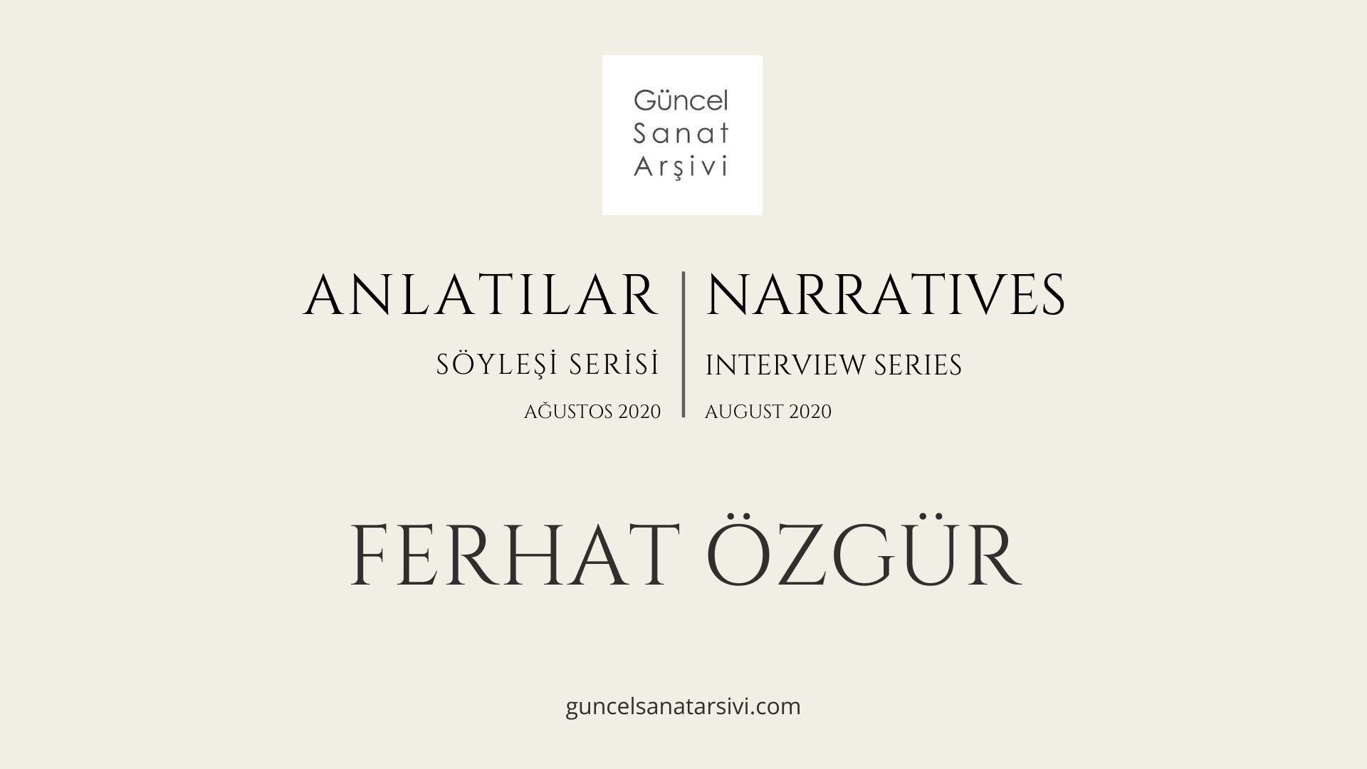 Narratives Interview Series: Ferhat Özgür