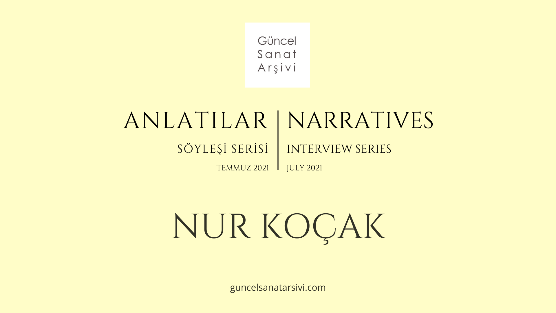 Narratives Interview Series: Nur Koçak