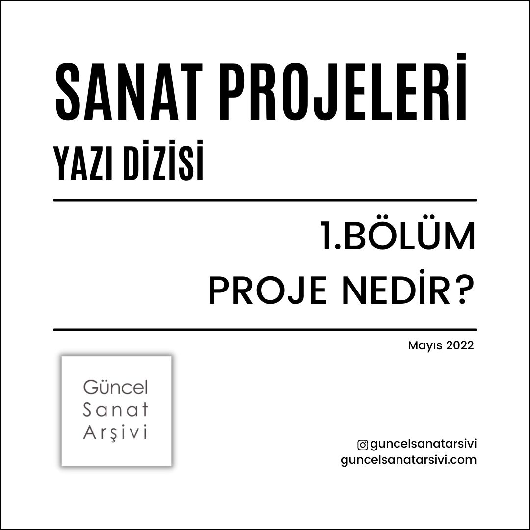 1. Bölüm: Proje Nedir?