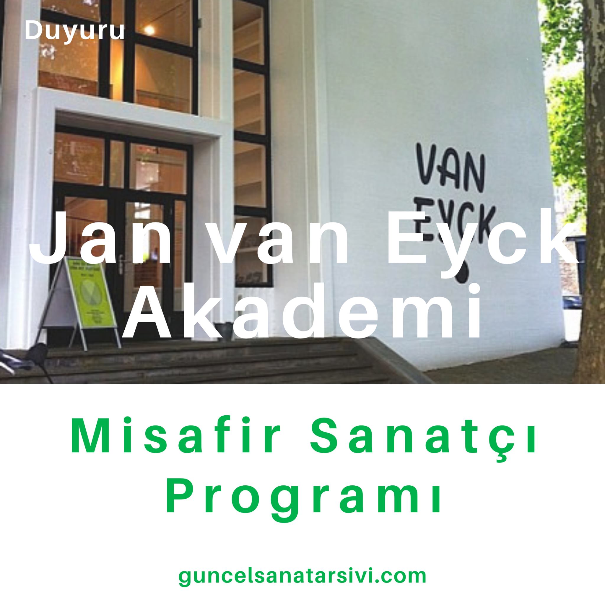 Jan van Eyck Akademi Misafir Sanatçı Programı